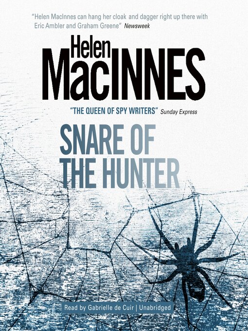 Title details for Snare of the Hunter by Helen MacInnes - Wait list
